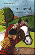 A cheval autrement l'été&nbsp;-&nbsp;Marie Melisou