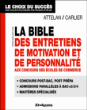 La bible des entretiens de motivation et de personnalité&nbsp;-&nbsp;Franck Attelan, Fabrice Carlier
