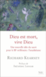 Dieu est mort, Vive dieu&nbsp;-&nbsp;Richard Kearney