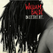 William Balde&nbsp;-&nbsp;On s'était dit