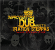 Improvisators dub&nbsp;-&nbsp;Inna step dub