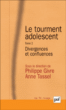 Le tourment adolescent&nbsp;-&nbsp;Philippe Givre, Anne Tassel