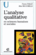 L'analyse qualitative&nbsp;-&nbsp;Paille, Mucchielli