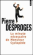 La minute nécessaire de monsieur Cyclopède&nbsp;-&nbsp;Pierre Desproges
