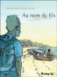 Au nom du fils&nbsp;-&nbsp;Clément Belin, Serge Perrotin