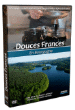 Douces Frances : En Bourgogne&nbsp;-&nbsp;Documentaire touristique