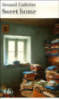 Sweet home&nbsp;-&nbsp;Arnaud Cathrine