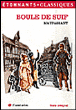 Boule de suif&nbsp;-&nbsp;Guy de Maupassant