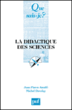 La didactique des sciences&nbsp;-&nbsp;Jean-Pierre Astolfi, Michel Develay