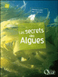Le secret des algues&nbsp;-&nbsp;Véronique Leclerc, Jean-Yves Floc'h
