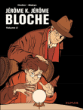 Jérôme K. Jérôme Bloche, L'intégrale T2 T2&nbsp;-&nbsp;Alain Dodier, Makyo, Serge Le Tendre
