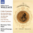 W V Wallace&nbsp;-&nbsp;Fantaisies celtiques