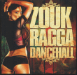 Compilation&nbsp;-&nbsp;Zouk ragga dancehall