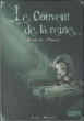 Le couvent de la reine, T1&nbsp;-&nbsp;Lova  Pourrier