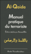 Manuel du parfait terroriste&nbsp;-&nbsp;Al Qaida, Arnaud Blin