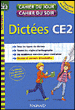 Cahier du jour, cahier du soir : Dictées CE2&nbsp;-&nbsp;Collectif