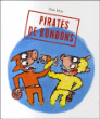 Pirates de bonbons&nbsp;-&nbsp;Alan Mets