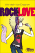 Rock & love&nbsp;-&nbsp;Wendelin Van Draanen