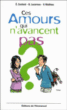Ces amours qui n'avancent pas ?&nbsp;-&nbsp;Collectif