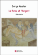 Abécédaire du sexe et de l'argent&nbsp;-&nbsp;Serge Koster