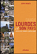 Guide Lourdes et son pays&nbsp;-&nbsp;Jean Omnès