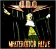 U D O&nbsp;-&nbsp;Mastercutor alive - Inclus DVD bonus