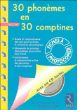 30 phonèmes en 30 comptines Grande Section - CP&nbsp;-&nbsp;Elisabeth Trésallet, Martine Degorce-Dumas