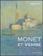 Monet et Venise&nbsp;-&nbsp;Philippe Piguet