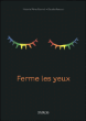 Ferme les yeux&nbsp;-&nbsp;Victoria  Perez Escriva
