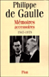 Mémoires accessoires&nbsp;-&nbsp;Philippe de Gaulle