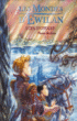 Les mondes d'Ewilan, T2&nbsp;-&nbsp;Pierre Bottero