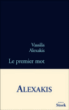Le premier mot&nbsp;-&nbsp;Vassilis Alexakis