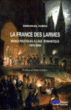 La France des larmes&nbsp;-&nbsp;Emmanuel Fureix
