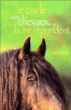 Je parle aux chevaux... ils me répondent&nbsp;-&nbsp;Henry Blake