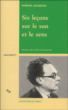 Six leçons sur le son et le sens&nbsp;-&nbsp;Roman Jakobson