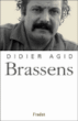 Brassens&nbsp;-&nbsp;Didier Agid