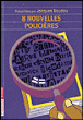 8 nouvelles policières&nbsp;-&nbsp;Jacques Baudou, Frédéric Sochard