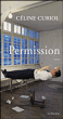 Permission&nbsp;-&nbsp;Céline Curiol