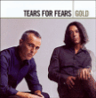 Tears for Fears&nbsp;-&nbsp;Gold