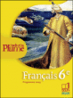 Français 6ème&nbsp;-&nbsp;Françoise Lagache, Dominique Haubert