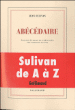 Abécédaire&nbsp;-&nbsp;Jean Sulivan