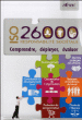 ISO 26000 Responsabilité sociétale&nbsp;-&nbsp;Adrien Ponrouch, Mérylle Aubrun, Emilie Brun, Olivier Graffin
