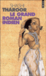 Le grand roman indien&nbsp;-&nbsp;Shashi Tharoor