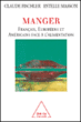 Manger&nbsp;-&nbsp;Claude Fischler, Estelle Masson