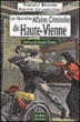 Les nouvelles affaires criminelles de Haute-Vienne&nbsp;-&nbsp;Vincent Brousse, Philippe Grandcoing