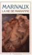 La Vie de Marianne&nbsp;-&nbsp;Marivaux, Michel Gilot