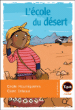 L'école du désert&nbsp;-&nbsp;Cécile Roumiguière