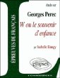 Georges Perec W ou le souvenir d'enfance&nbsp;-&nbsp;Lisok Dangy