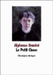 Le petit chose&nbsp;-&nbsp;Alphonse Daudet