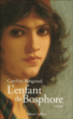 L'enfant du Bosphore&nbsp;-&nbsp;Caroline Bongrand